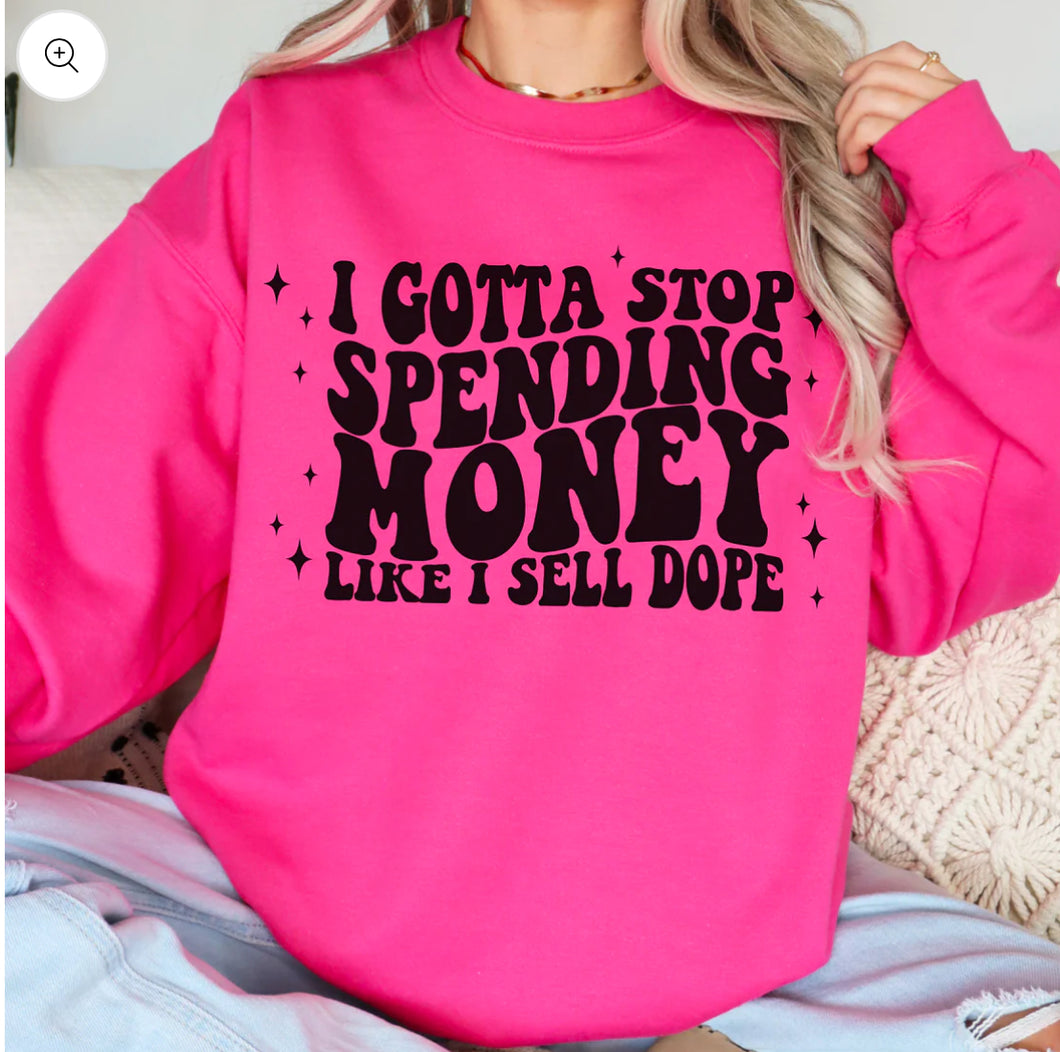 I gotta stop spending money