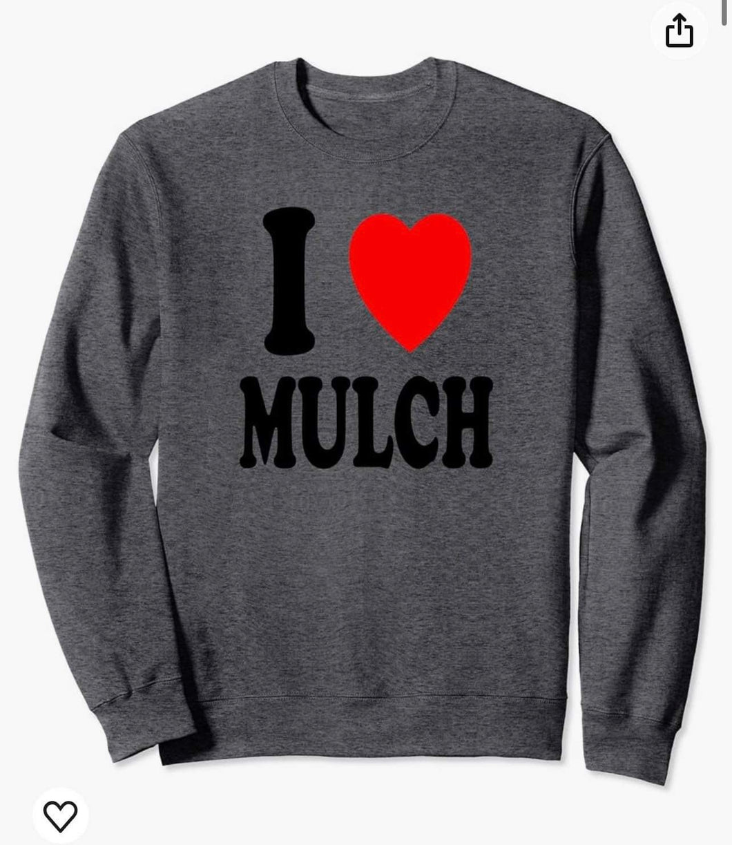 I ❤️ Mulch